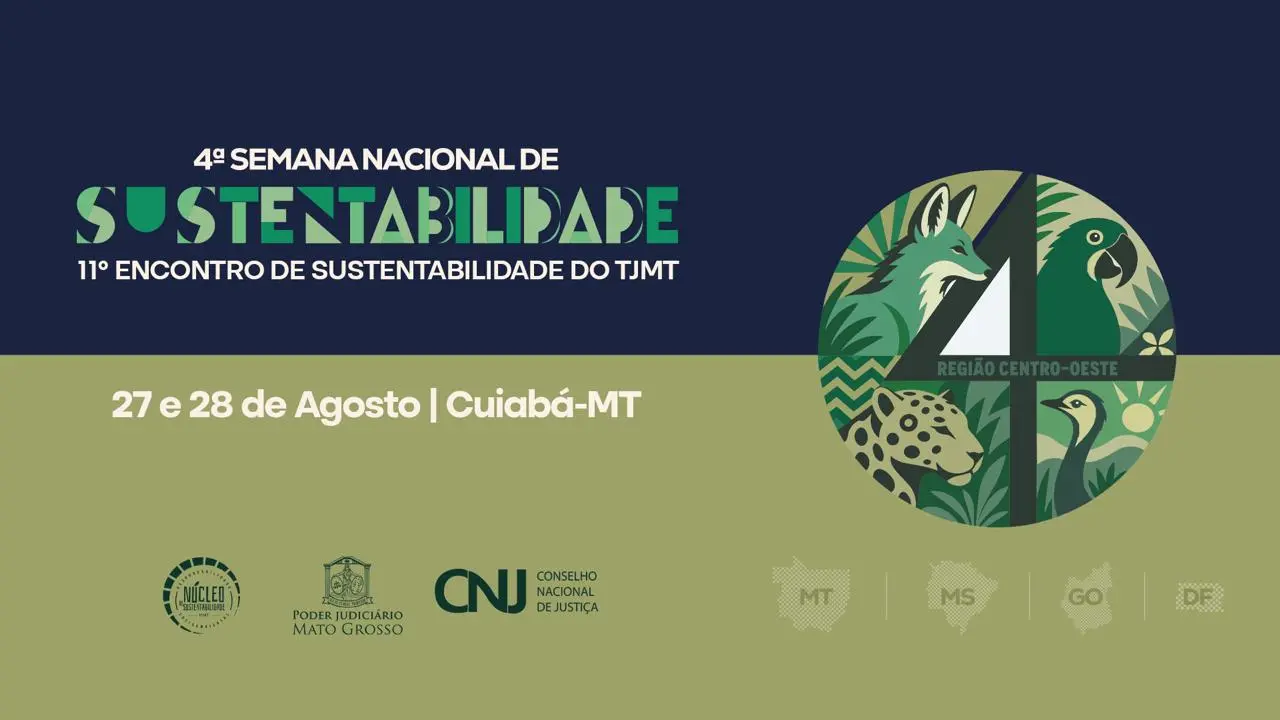 4ª Semana Nacional de Sustentabilidade: magistrados do interior podem se inscrever até 16 de agosto