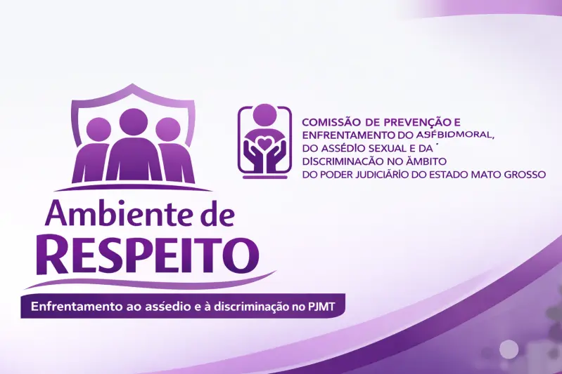 Arte vertical na horizontal, na cor predominante lilás, da campanha Ambiente de Respeito, da Comissão de Prevenção e Enfrentamento do Assédio Moral, do Assédio Sexual e da Discriminação do Poder Judiciário.