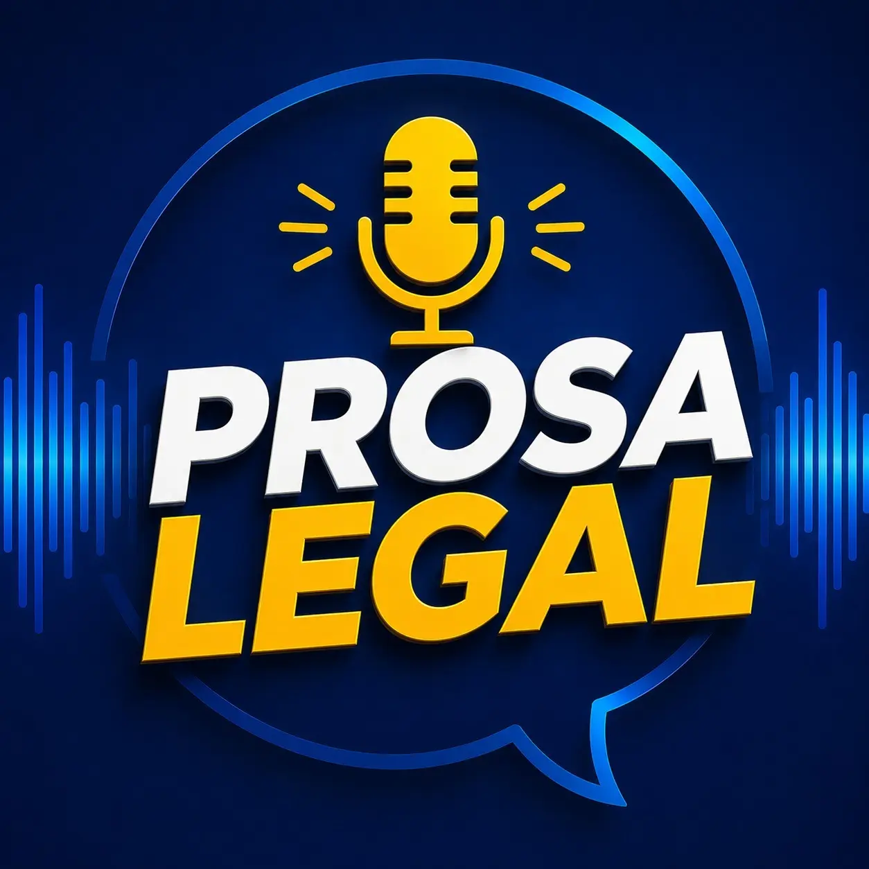 Logo em fundo azul com balão de fala delineado em azul claro. No centro, microfone amarelo acima da palavra "PROSA" em letras brancas e "LEGAL" em letras amarelas. Ondas sonoras azuis nas laterais.