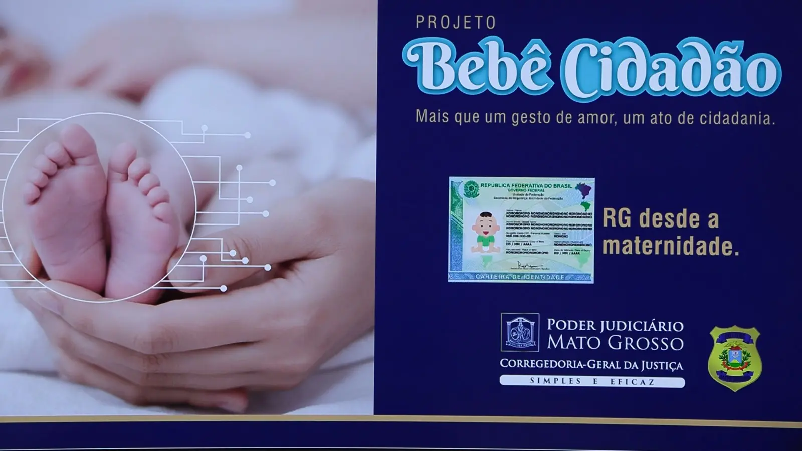 Card  do projeto “Bebê Cidadão”, com fundo azul. À esquerda, aparece uma foto dos pés de um bebê envoltos por mãos adultas, cercados por elementos gráficos que remetem à tecnologia. À direita, estão os textos “Projeto Bebê Cidadão – Mais que um gesto de amor, um ato de cidadania” e “RG desde a mater