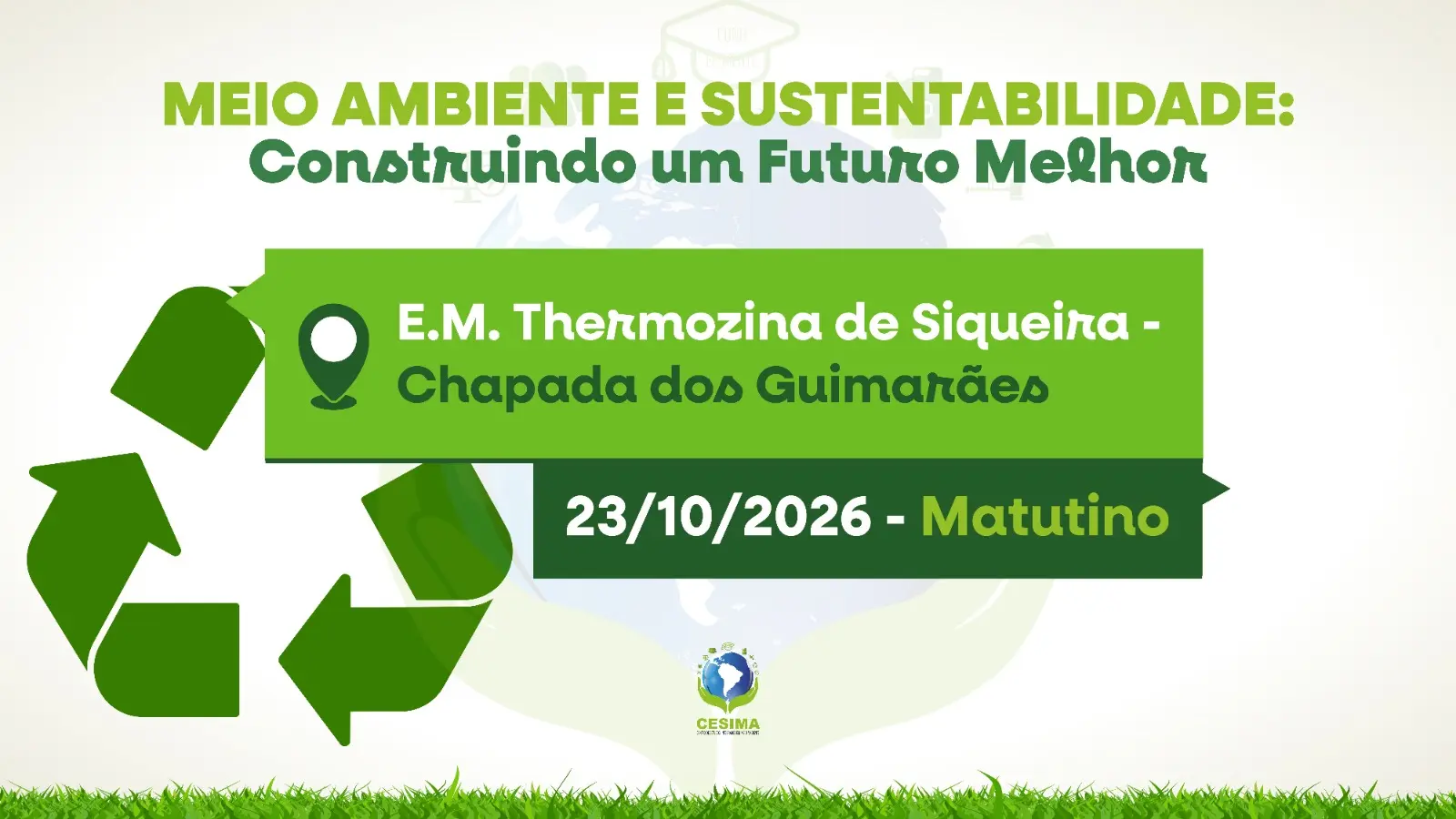 Arte informativa em tons de verde e branco. No topo traz o título "Meio Ambiente e Sustentabilidade: Construindo um Futuro Melhor", seguido de local e data.