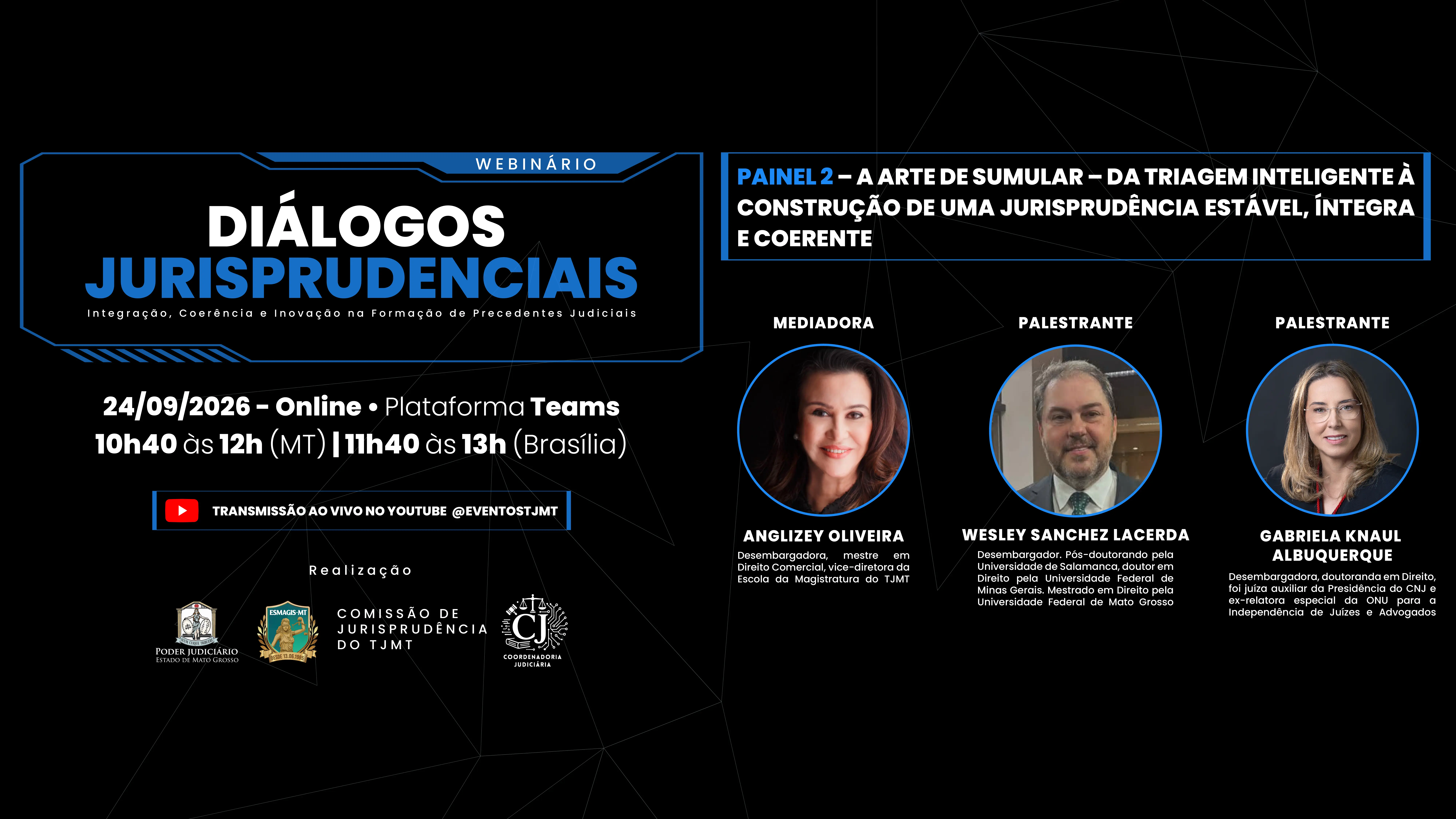 Arte de divulgação do evento Diálogos Jurisprudenciais. A imagem reúne informações sobre a programação, a data e os participantes, com retratos dos convidados em layout institucional e elementos gráficos sobre fundo escuro.
