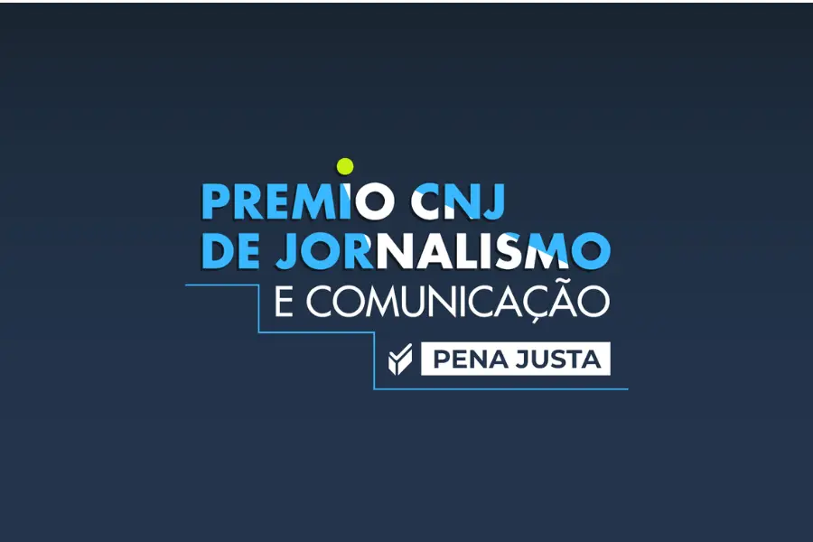 Arte com fundo azul-marinho e letras em azul claro e azul. Lê-se: Premio CNJ de Jornalismo e Comunicação Pena Justa 